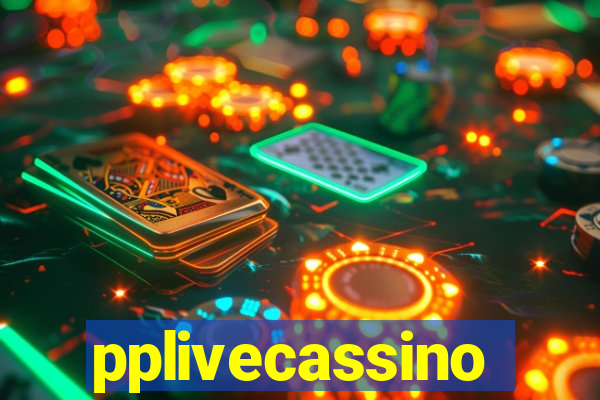 pplivecassino