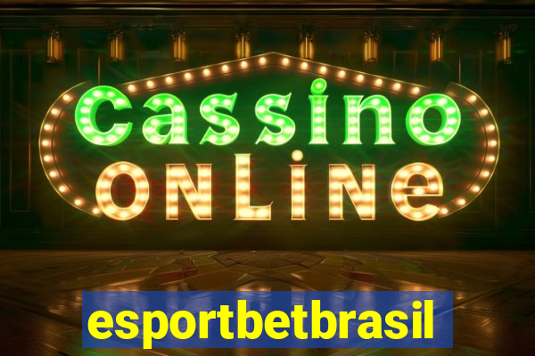 esportbetbrasil