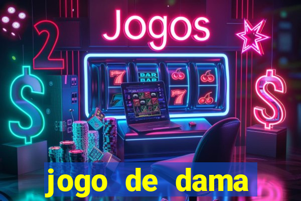 jogo de dama valendo dinheiro