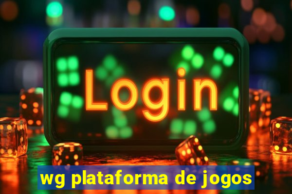 wg plataforma de jogos