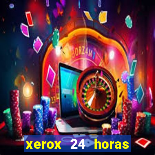 xerox 24 horas porto alegre