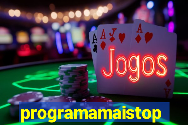 programamaistop