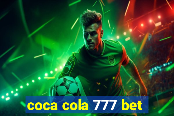 coca cola 777 bet