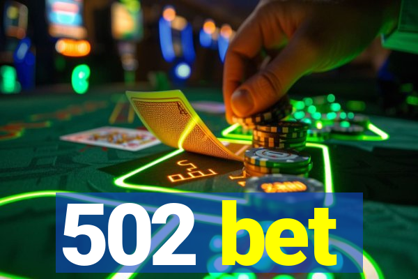 502 bet