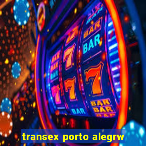 transex porto alegrw