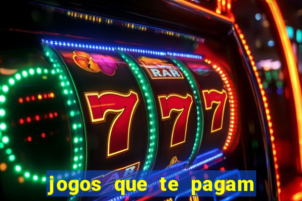 jogos que te pagam para jogar