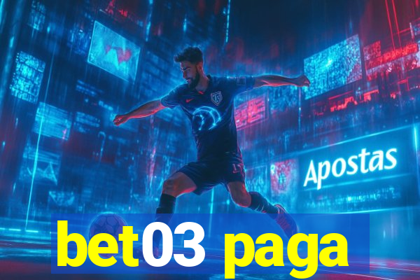 bet03 paga