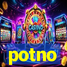 potno