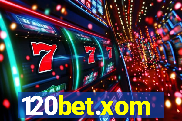 120bet.xom