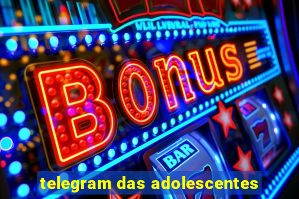 telegram das adolescentes