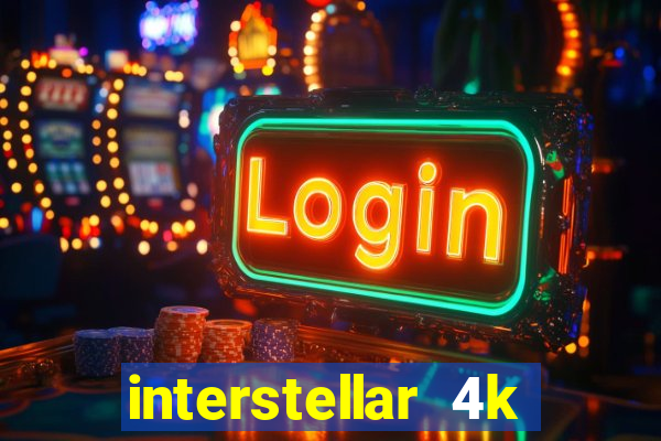 interstellar 4k 60fps download