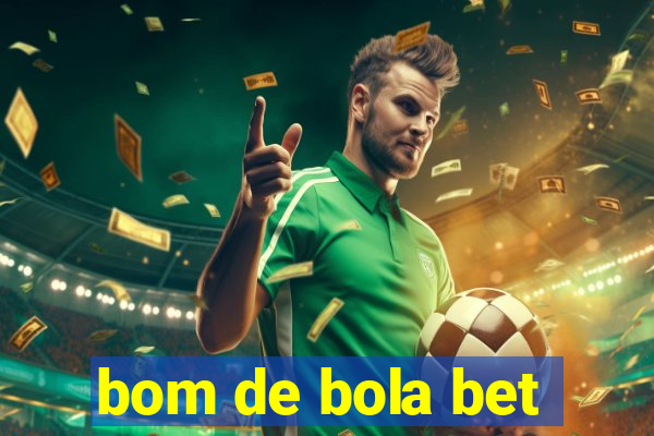 bom de bola bet