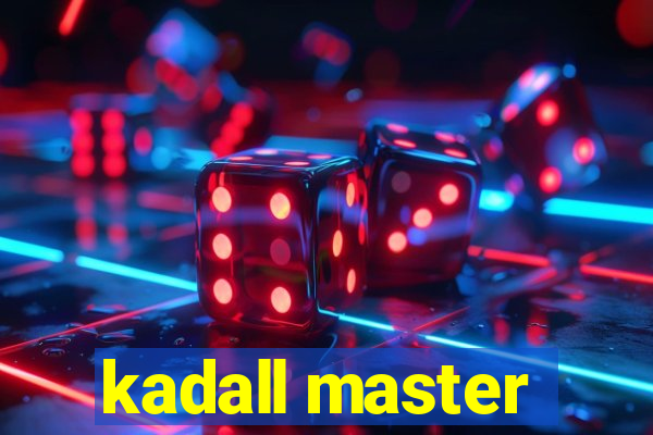 kadall master