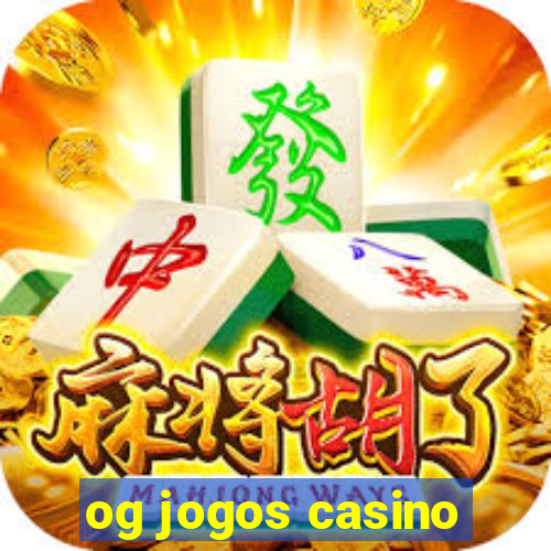 og jogos casino