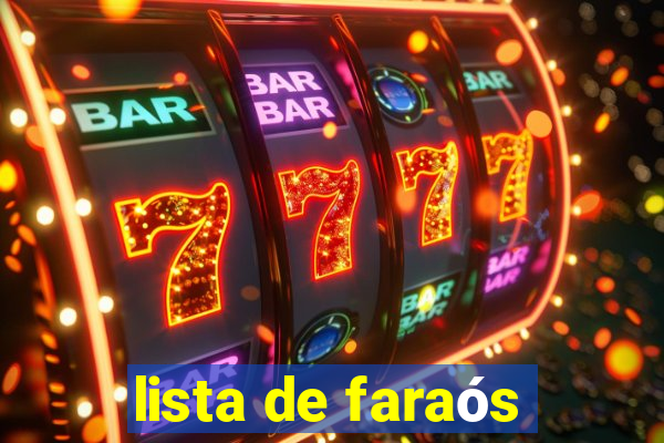 lista de faraós