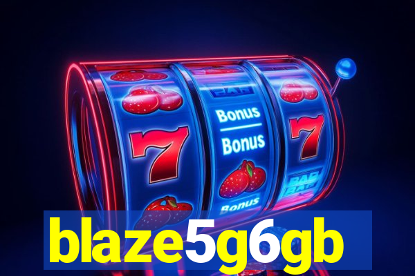 blaze5g6gb