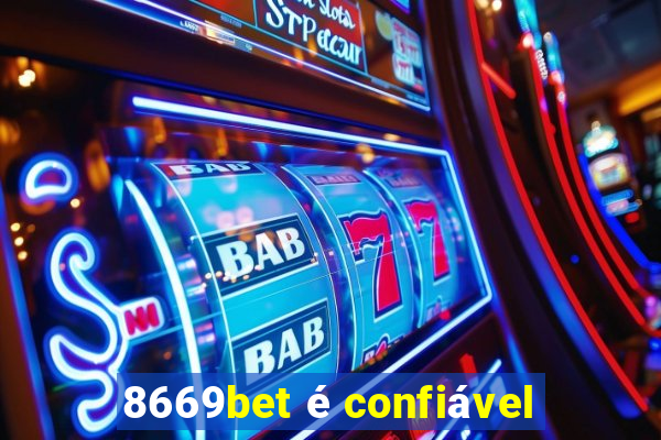 8669bet é confiável