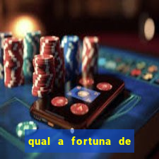 qual a fortuna de raiam santos