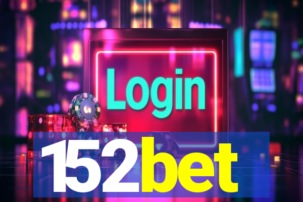 152bet