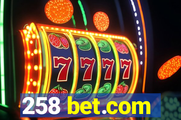 258 bet.com