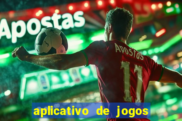 aplicativo de jogos para ganhar dinheiro no pix