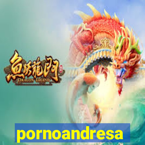 pornoandresa