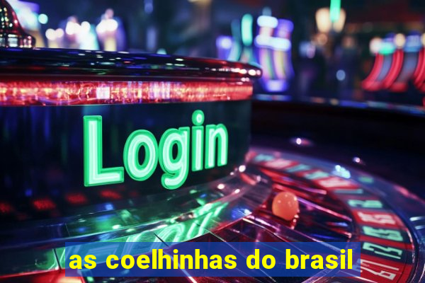 as coelhinhas do brasil