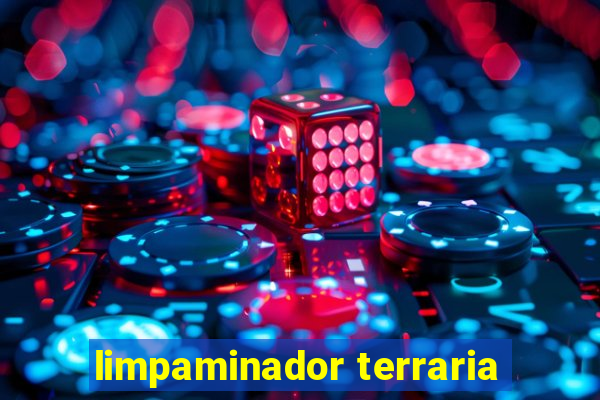 limpaminador terraria