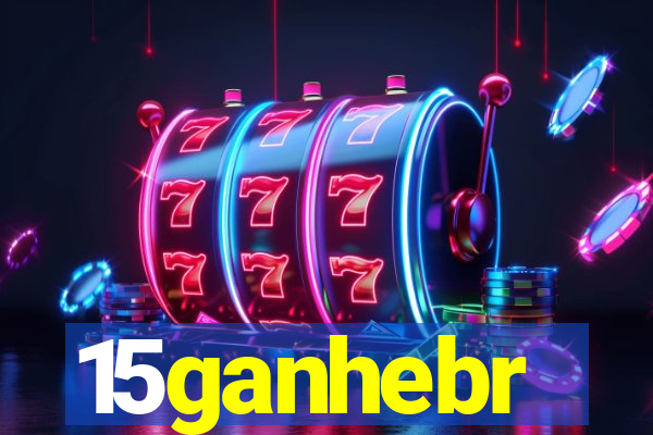 15ganhebr