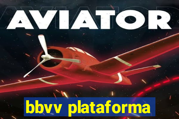 bbvv plataforma