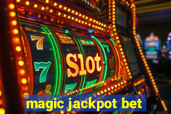 magic jackpot bet