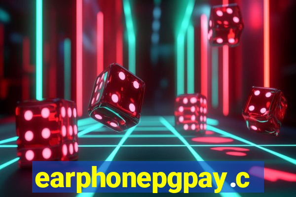 earphonepgpay.com