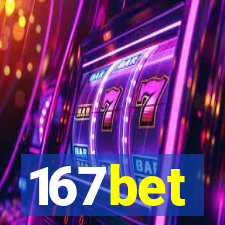 167bet