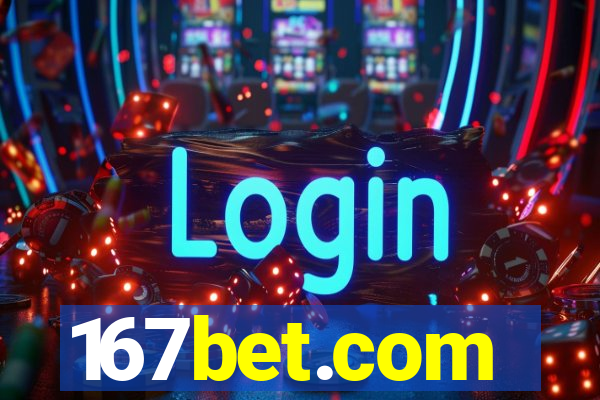 167bet.com