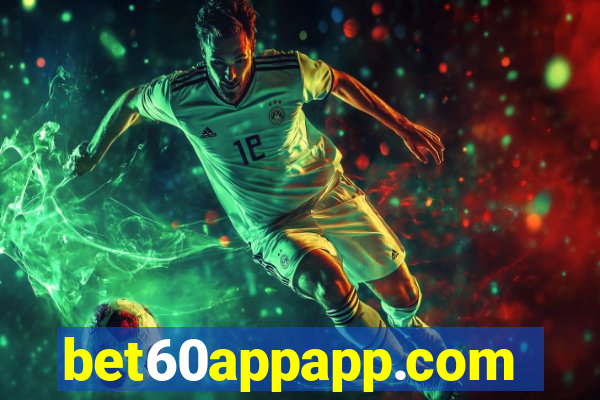 bet60appapp.com