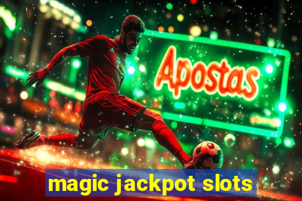 magic jackpot slots