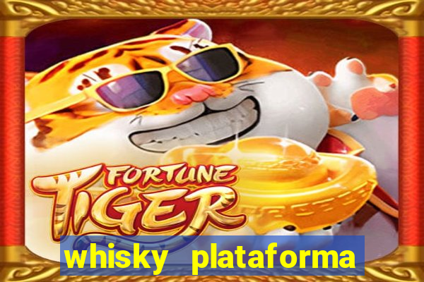 whisky plataforma de jogos