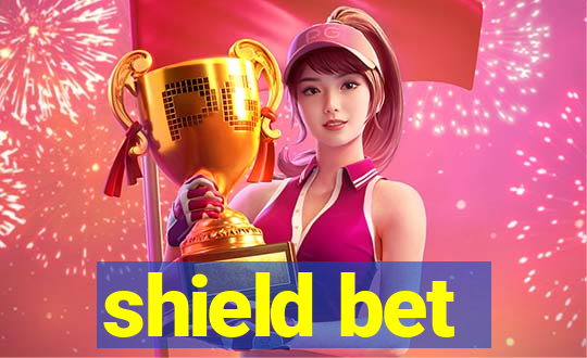 shield bet