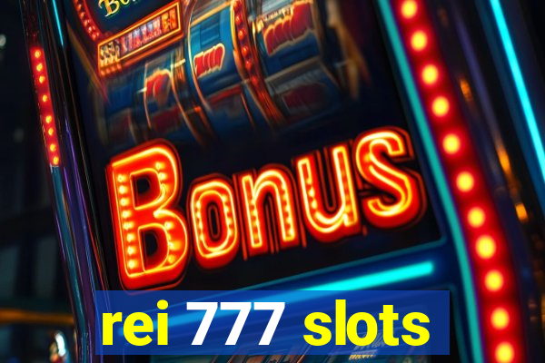 rei 777 slots