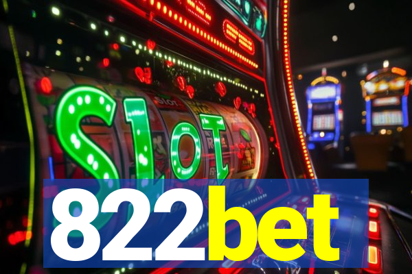 822bet