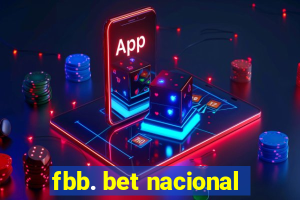 fbb. bet nacional