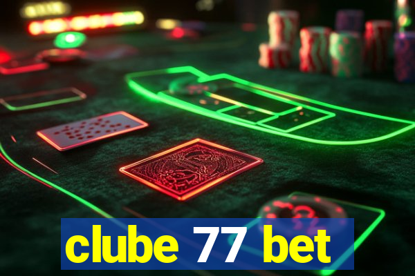 clube 77 bet