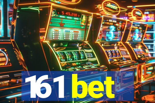 161 bet