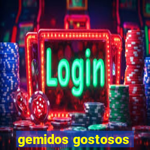 gemidos gostosos