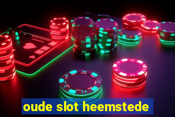 oude slot heemstede