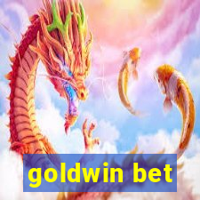 goldwin bet