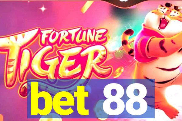 bet 88