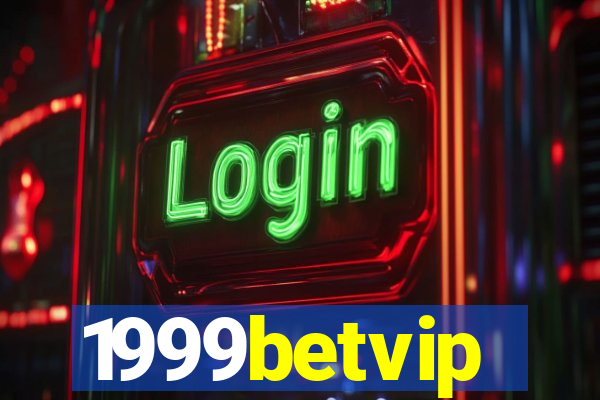 1999betvip