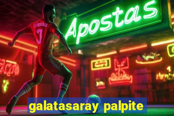 galatasaray palpite