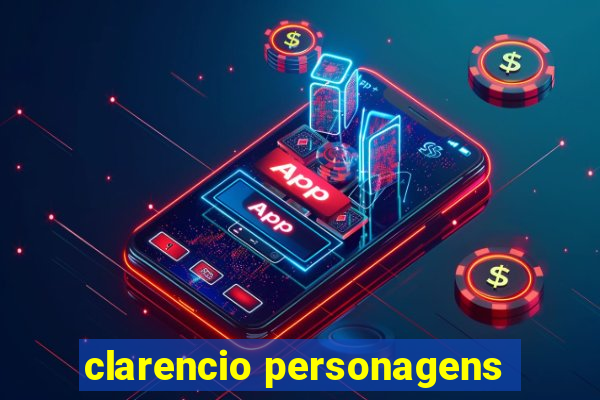 clarencio personagens